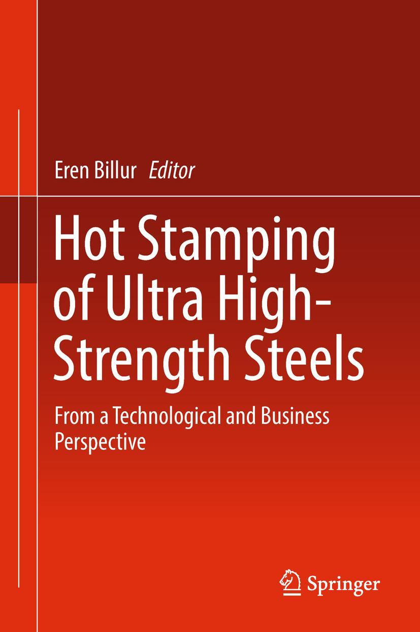 Cover: 9783319988689 | Hot Stamping of Ultra High-Strength Steels | Eren Billur | Buch | xvi