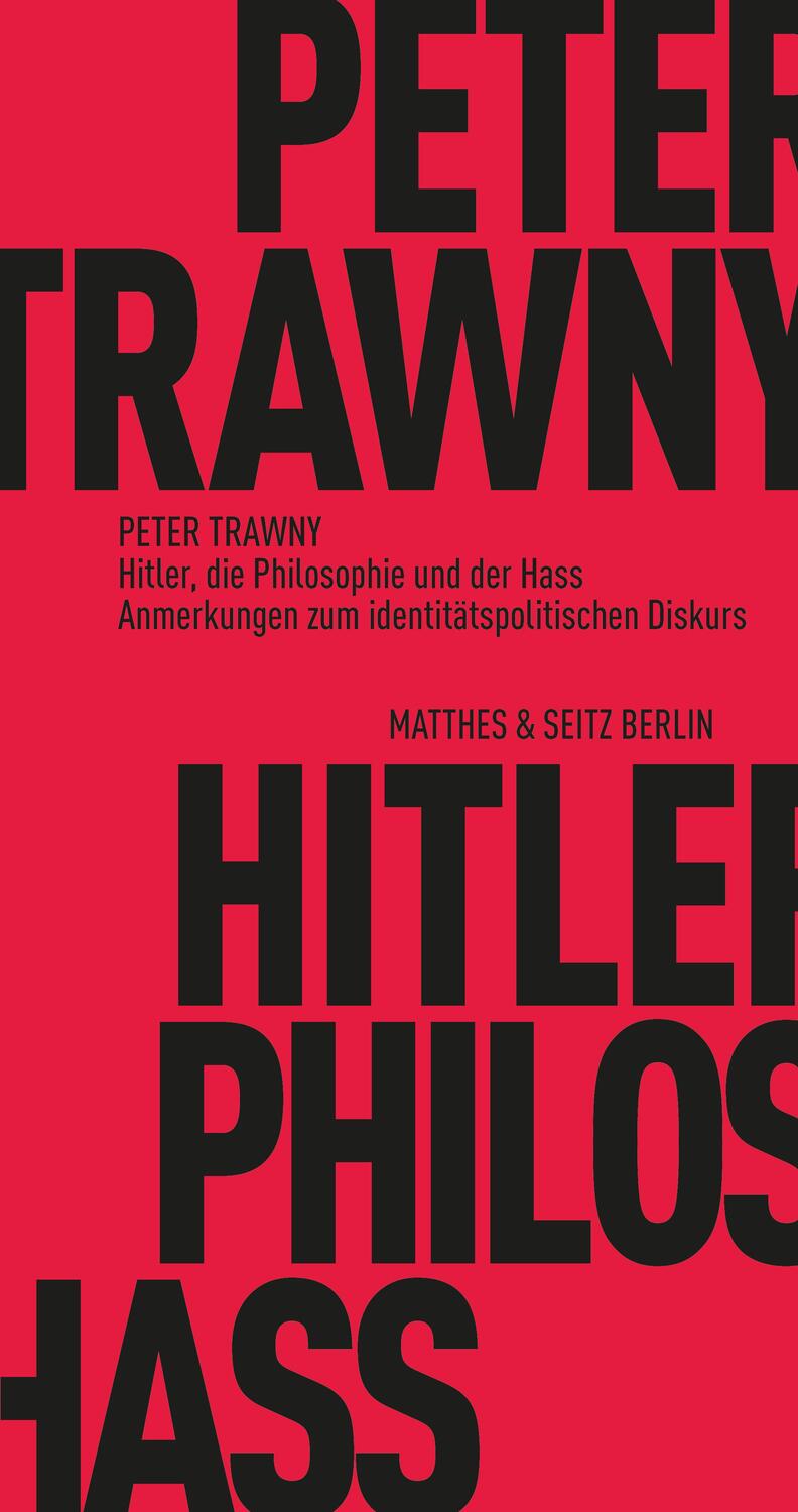 Cover: 9783751805292 | Hitler, die Philosophie und der Hass | Peter Trawny | Taschenbuch