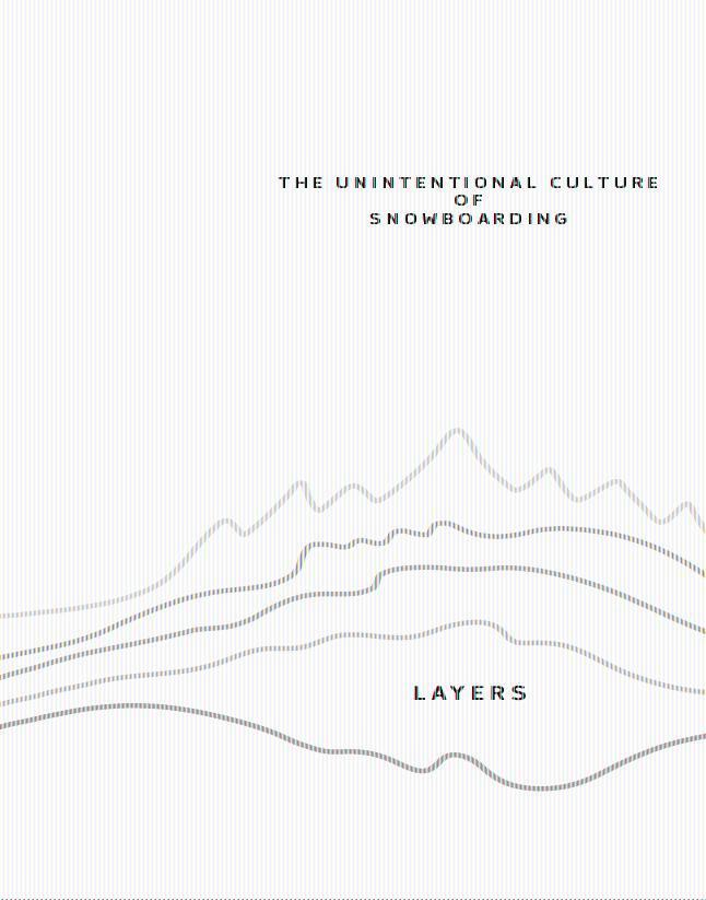 Cover: 9783710500879 | Layers | The Unintentional Culture of Snowboarding | Benevento | Buch