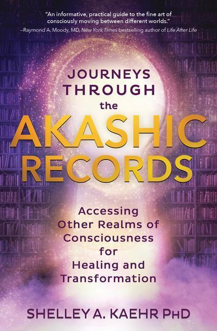Cover: 9780738769448 | Journeys Through the Akashic Records | Shelley A Kaehr | Taschenbuch