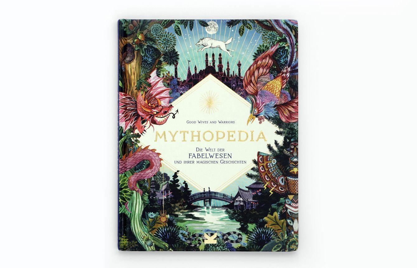 Bild: 9783962441531 | Mythopedia | Die Welt der Fabelwesen und ihrer magischen Geschichten