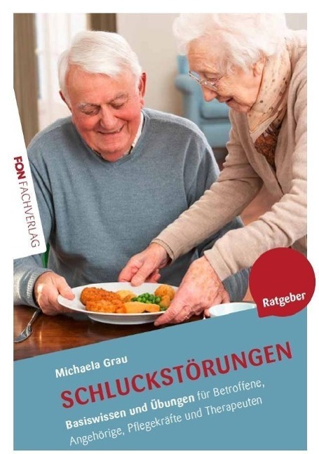 Cover: 9783943155341 | Schluckstörungen (Dysphagien) | Michaela Grau | Taschenbuch | Deutsch