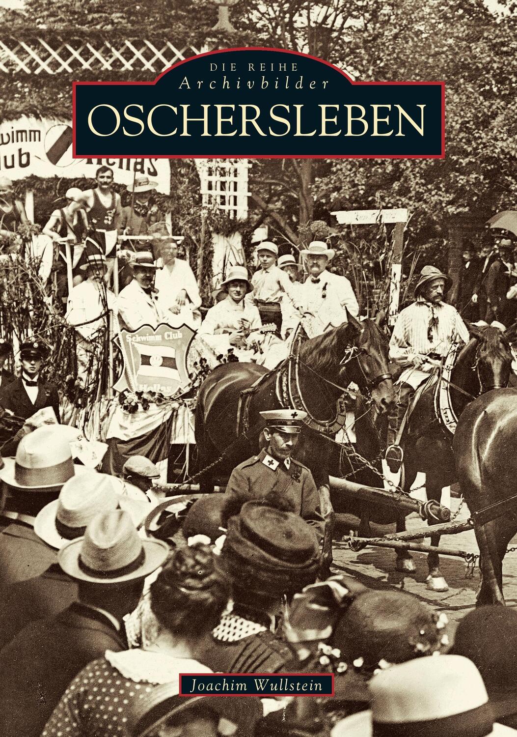 Cover: 9783897021365 | Oschersleben | Joachim Wullstein | Taschenbuch | Sutton Verlag GmbH