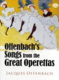 Cover: 800759233410 | Offenbach's Songs from the Great Operettas | Jacques Offenbach | Buch