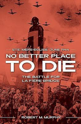 Cover: 9781612008004 | No Better Place to Die | Robert M Murphy | Taschenbuch | Englisch