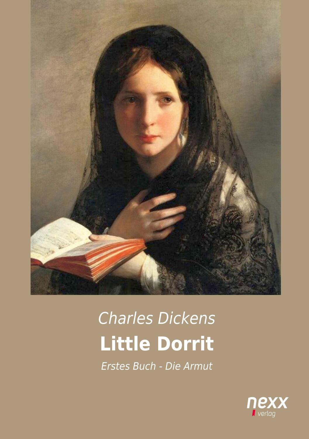 Cover: 9783958702721 | Little Dorrit | Erstes Buch - Die Armut | Charles Dickens | Buch