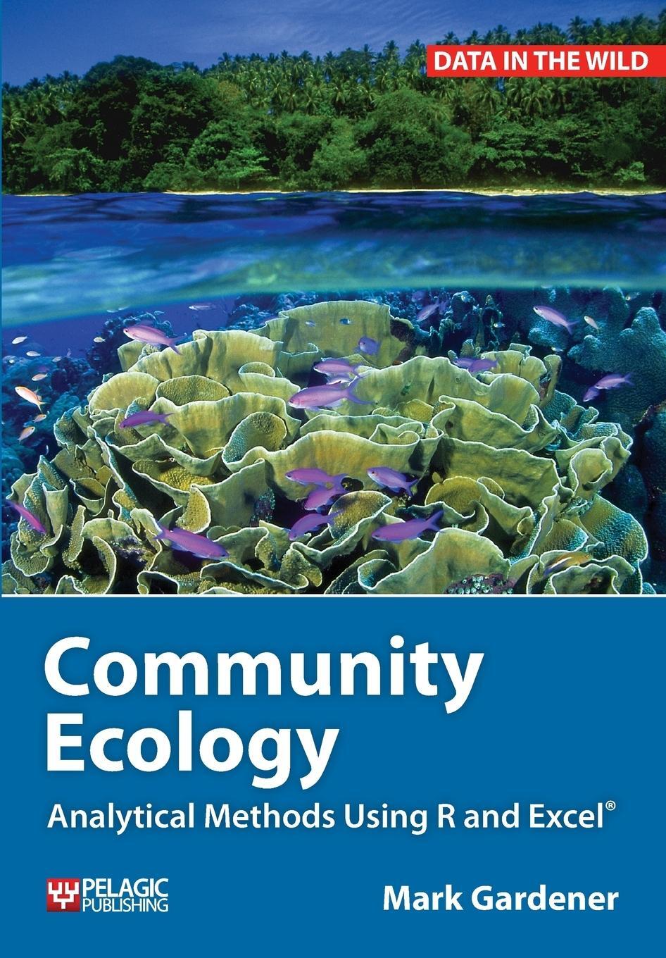 Cover: 9781907807619 | Community Ecology | Analytical Methods Using R and Excel | Gardener