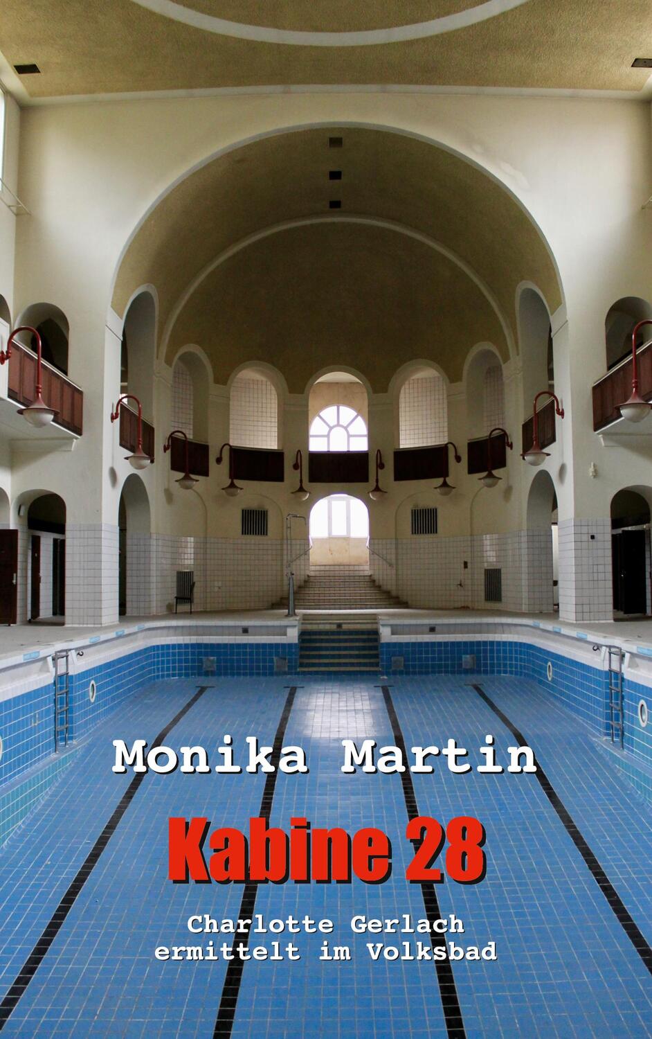 Cover: 9783754324295 | Kabine 28 | Charlotte Gerlach ermittelt im Volksbad | Monika Martin