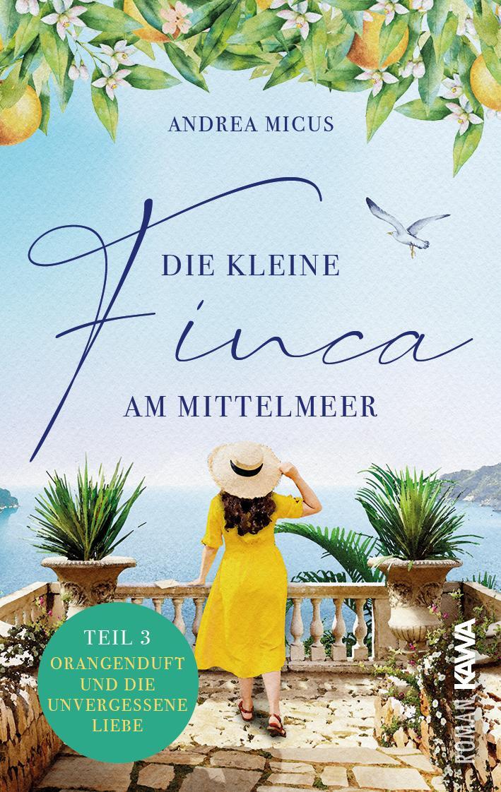 Cover: 9783986601300 | Die kleine Finca am Mittelmeer | Andrea Micus | Taschenbuch | 230 S.
