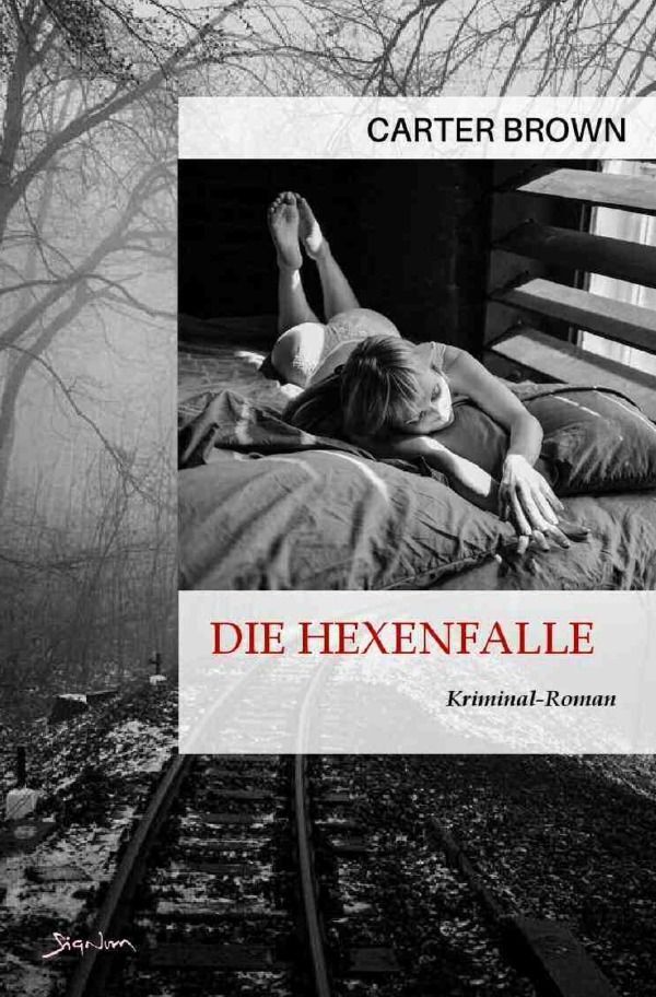 Cover: 9783757560911 | Die Hexenfalle | Der Krimi-Klassiker!. DE | Carter Brown | Taschenbuch