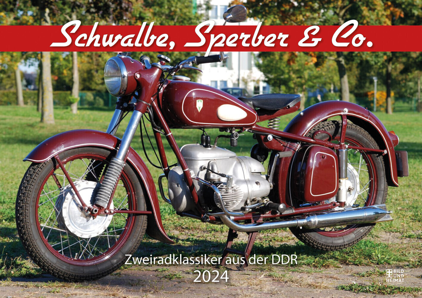 Cover: 9783731012665 | Schwalbe, Sperber &amp; Co. - Kalender 2024 | Zweiradklassiker aus der DDR