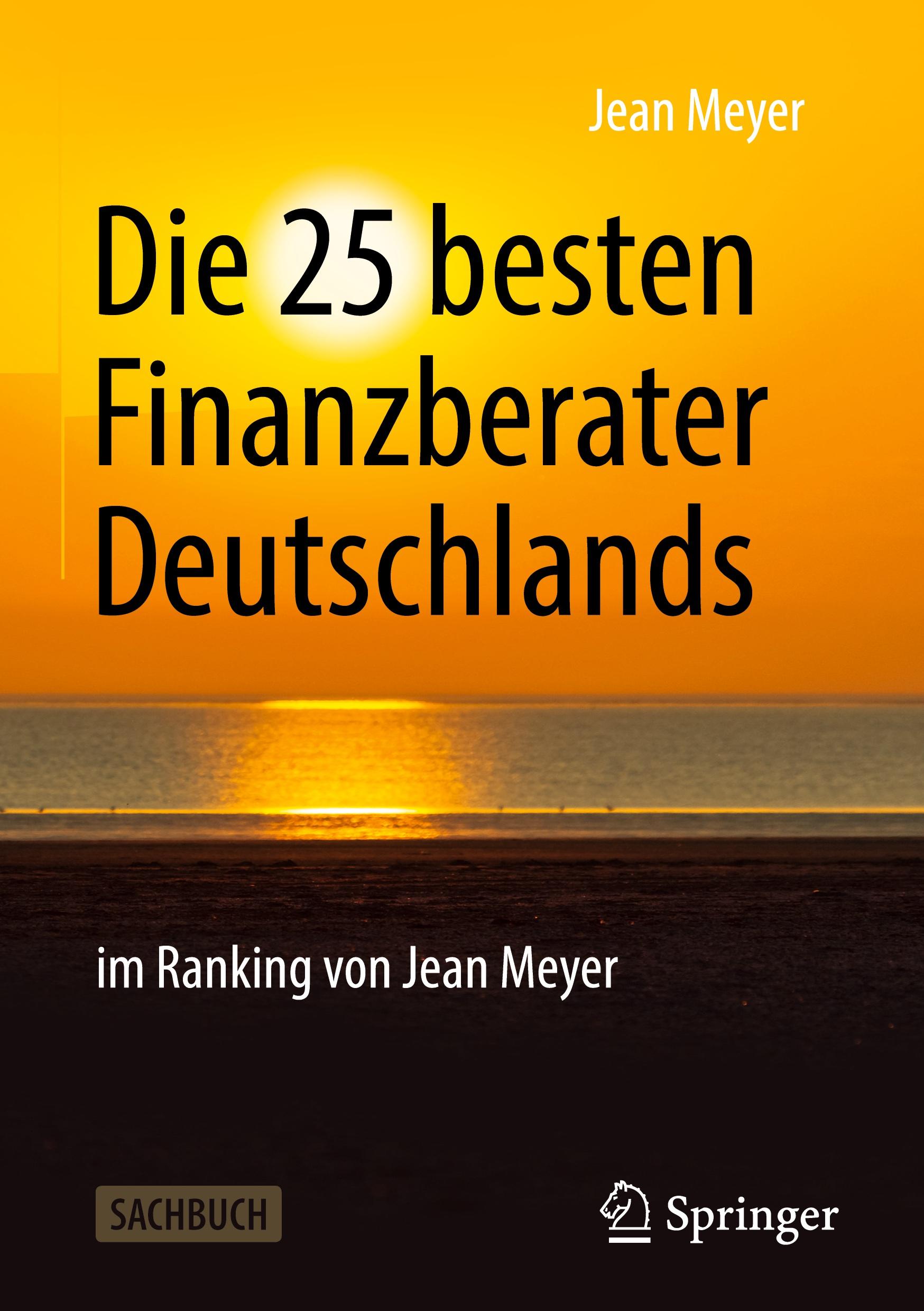 Cover: 9783658275402 | Die 25 besten Finanzberater Deutschlands im Ranking von Jean Meyer | x