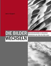 Cover: 9783831106653 | Die Bilder wechseln | Almut Klingbeil | Taschenbuch | Paperback | 2000