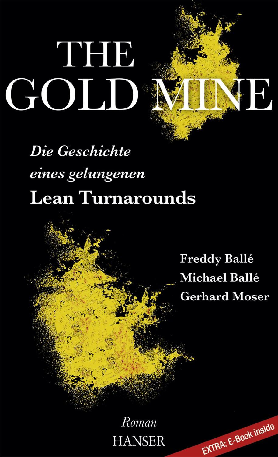 Cover: 9783446447394 | The Gold Mine - Die Geschichte eines gelungenen Lean Turnarounds
