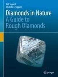 Cover: 9783642125713 | Diamonds in Nature | A Guide to Rough Diamonds | Tappert (u. a.) | xii