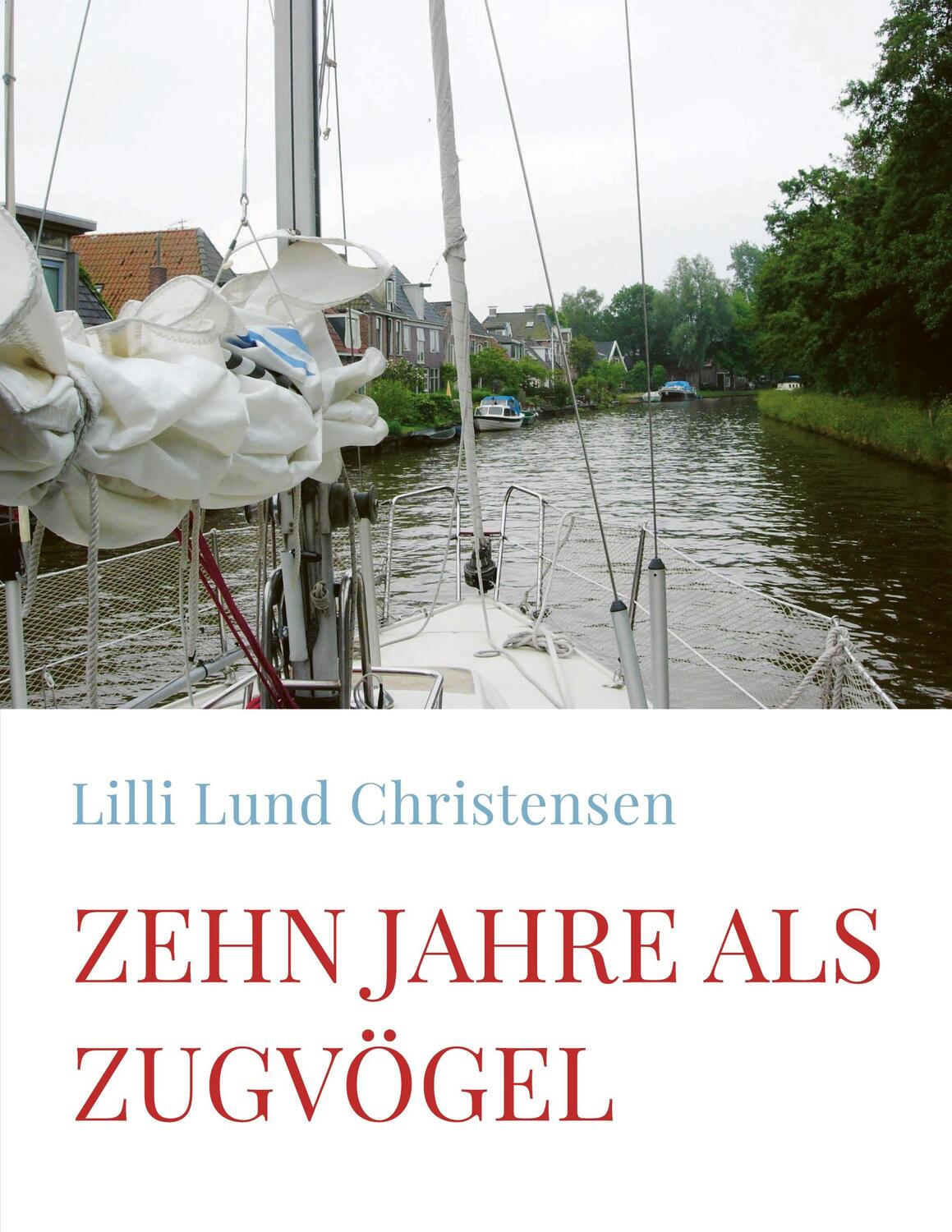 Cover: 9788743083399 | Zehn Jahre als Zugvögel | Lilli Lund Christensen | Taschenbuch | 2021