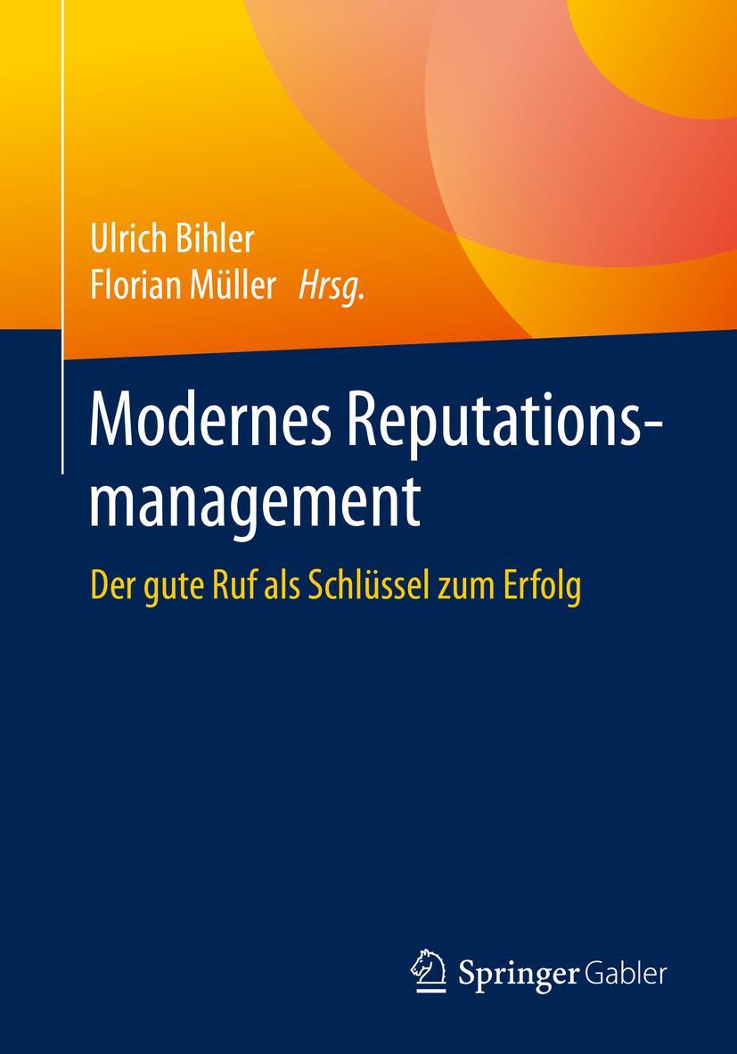 Cover: 9783658326395 | Modernes Reputationsmanagement | Der gute Ruf als Schlüssel zum Erfolg