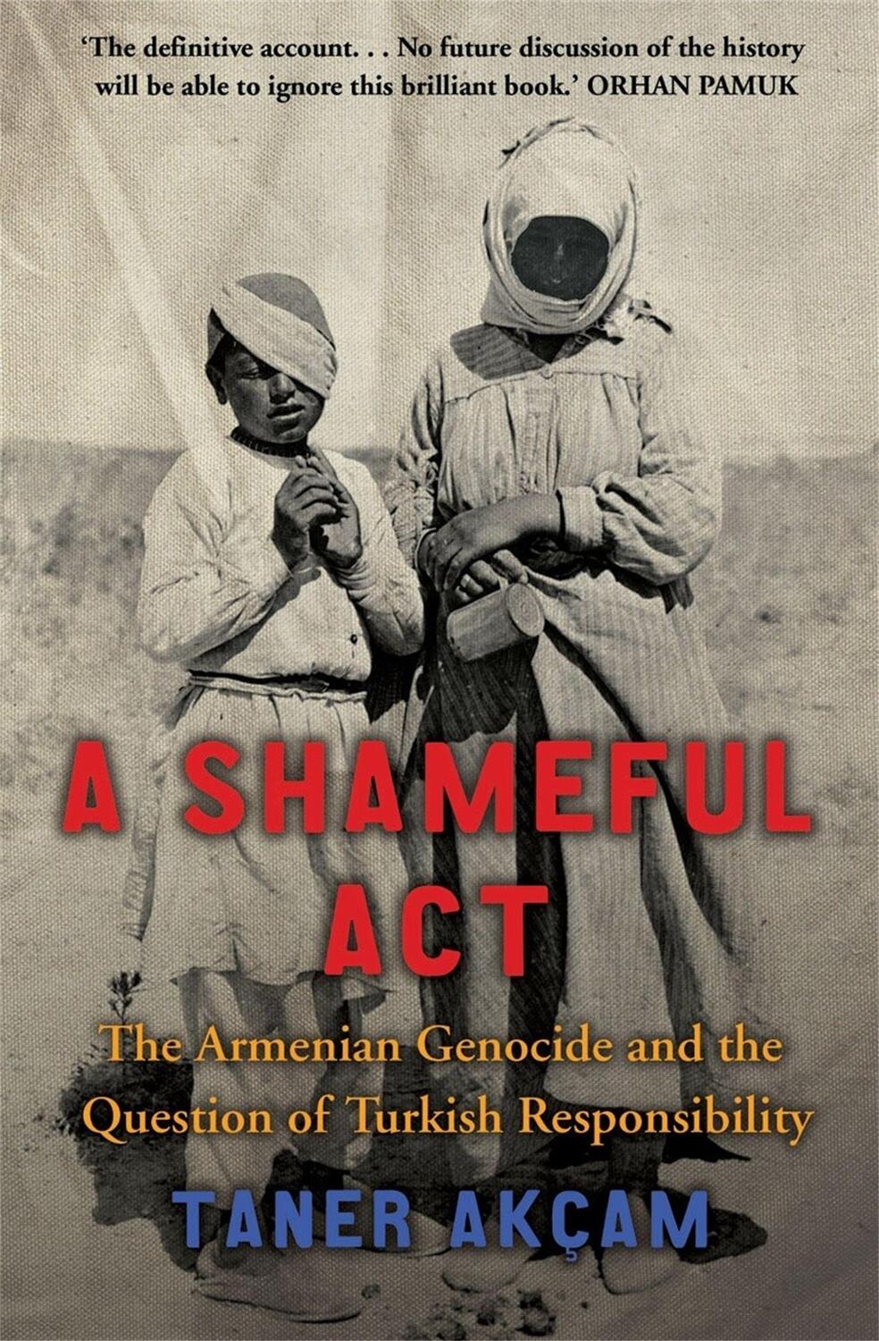 Cover: 9781845295523 | A Shameful Act | Taner Akcam | Taschenbuch | Tom Thorne Novels | 2007