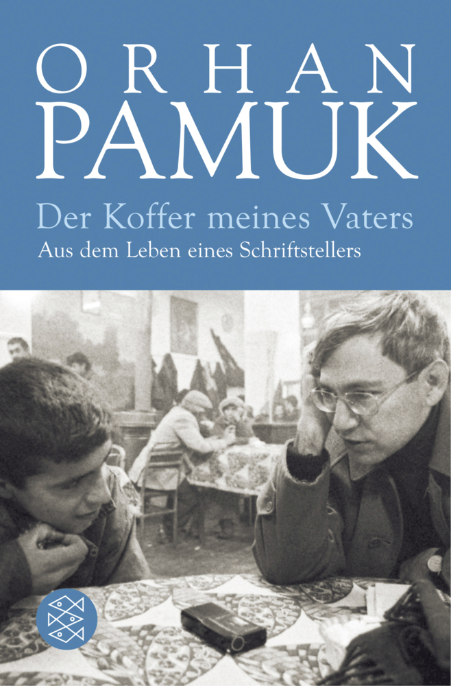 Cover: 9783596177653 | Der Koffer meines Vaters | Aus dem Leben eines Schriftstellers | Pamuk
