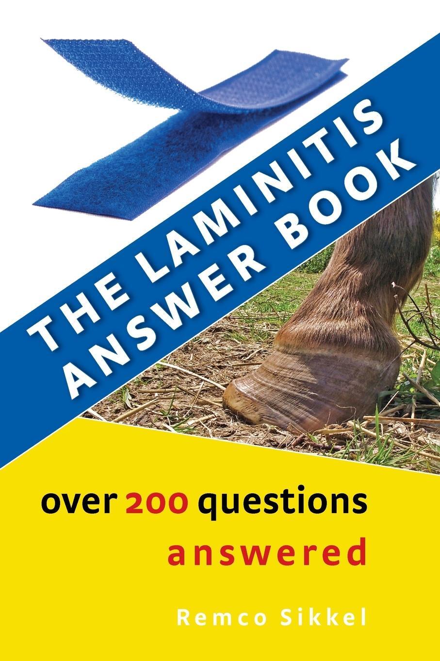 Cover: 9789493034105 | The Laminitis answer book | over 200 questions answered | Remco Sikkel