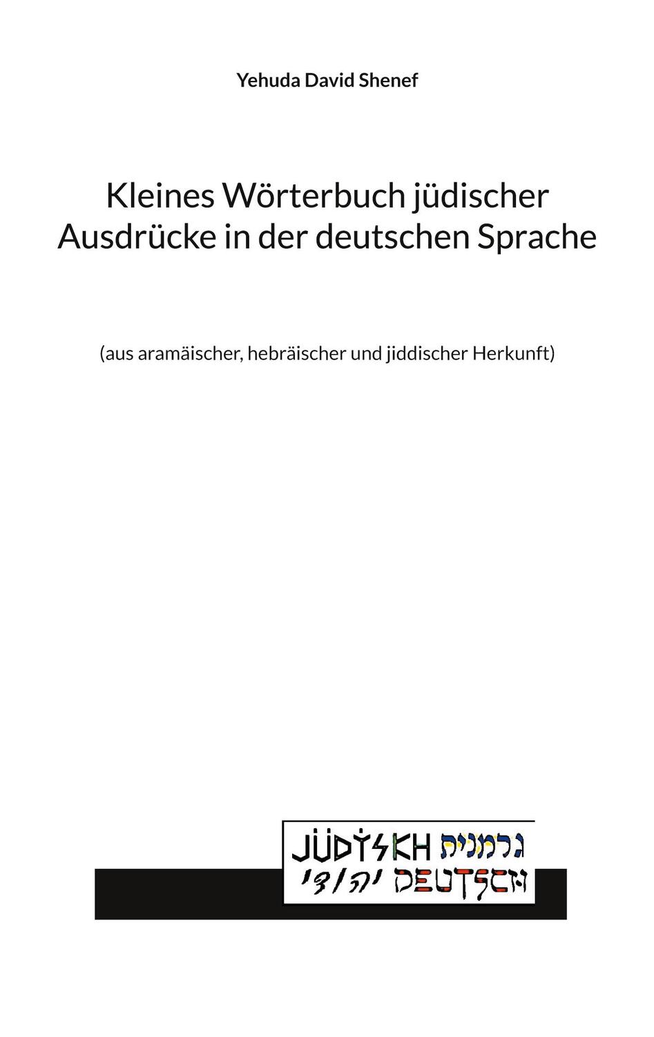 Cover: 9783755732792 | Kleines Wörterbuch jüdischer Ausdrücke in der deutschen Sprache | Buch