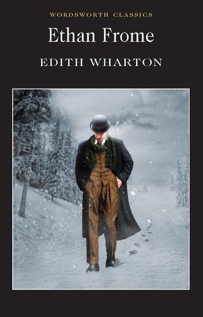 Cover: 9781840224085 | ETHAN FROME | Edith Wharton | Taschenbuch | Wordsworth Classics | 2000