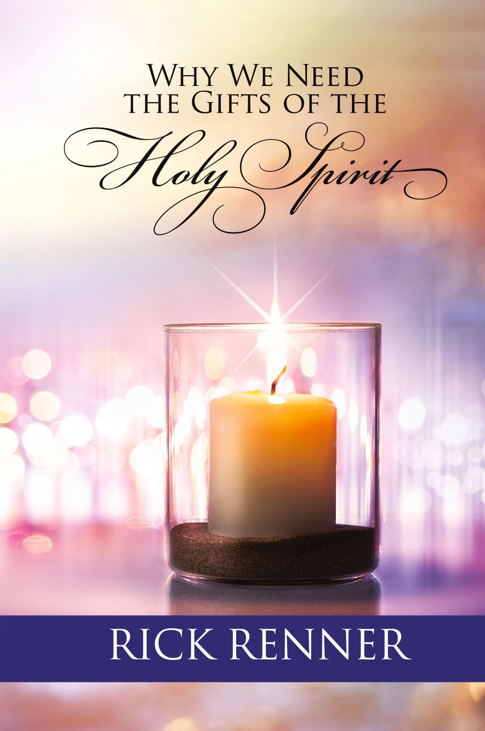 Cover: 9781680313840 | Why We Need the Gifts of the Holy Spirit | Rick Renner | Buch | 2019