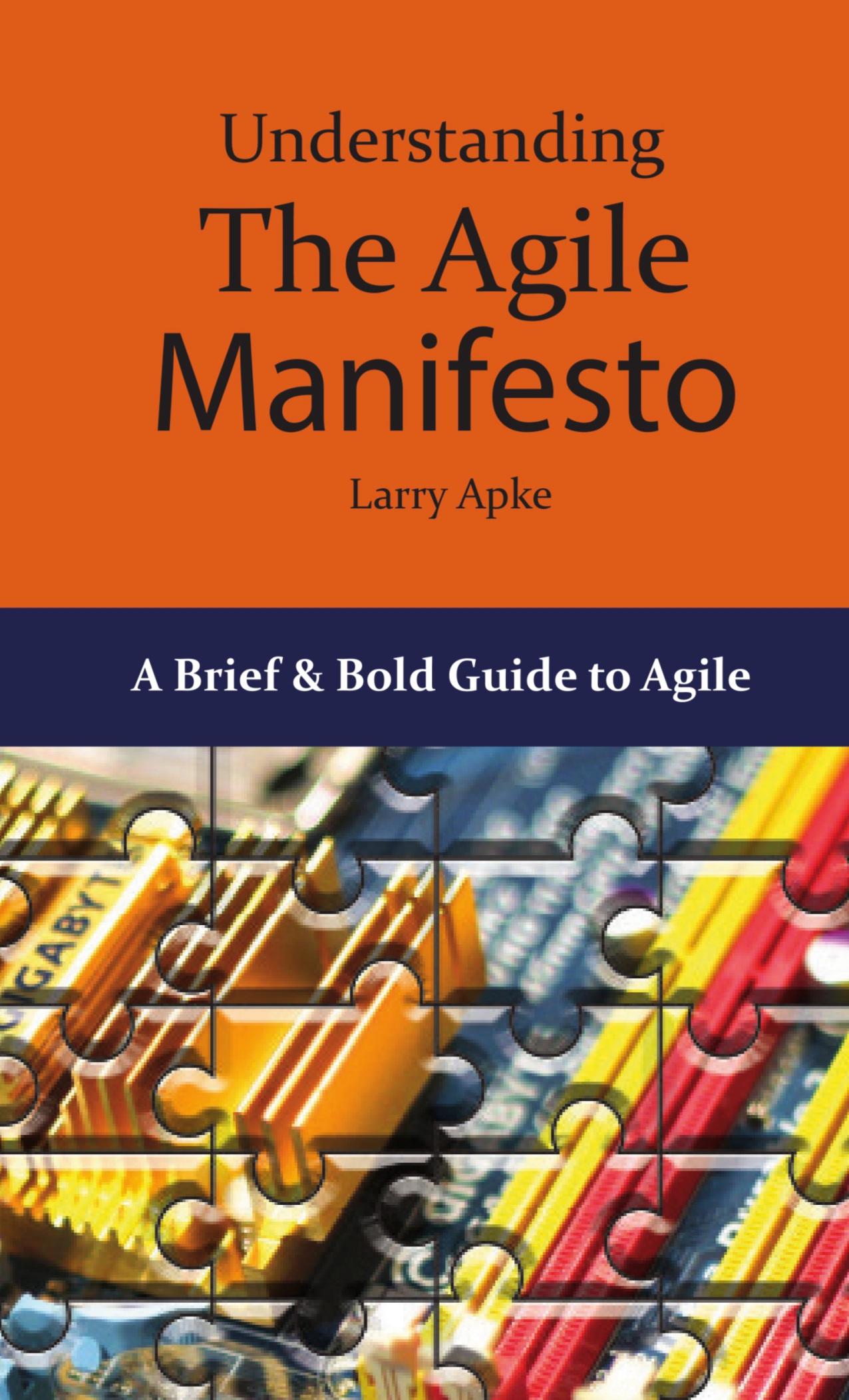 Cover: 9781312863910 | Understanding the Agile Manifesto | Larry Apke | Taschenbuch | 2015