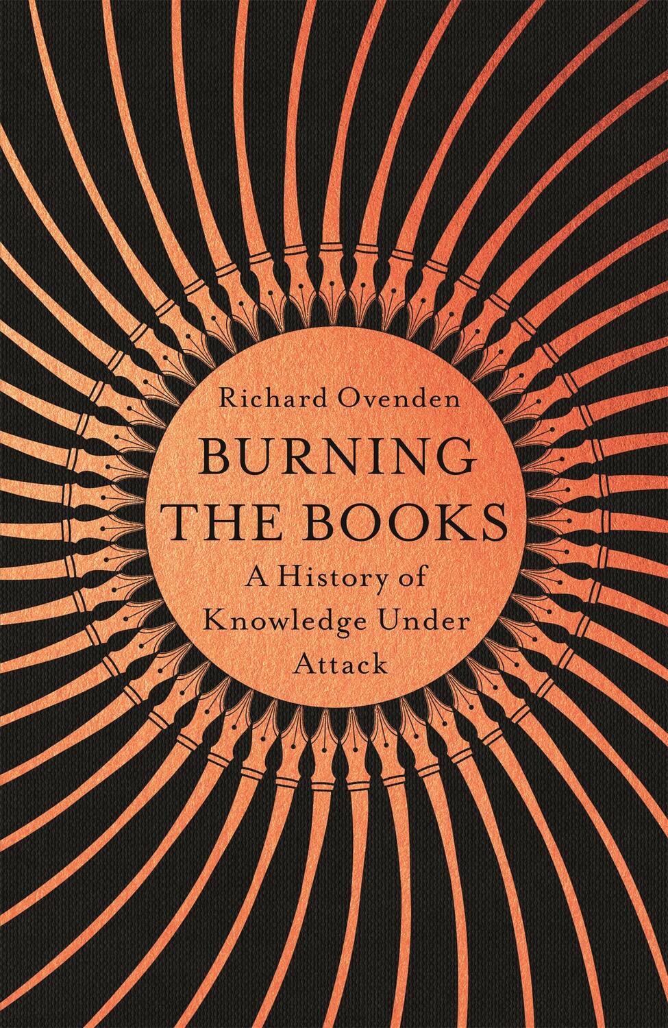 Cover: 9781529378757 | Burning the Books: RADIO 4 BOOK OF THE WEEK | Richard Ovenden | Buch