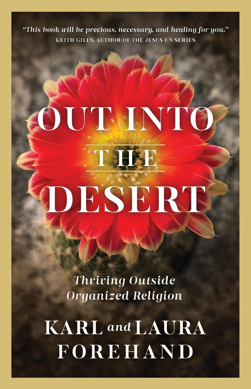 Cover: 9781957007236 | Out Into the Desert | Thriving Outside Organized Religion | Buch
