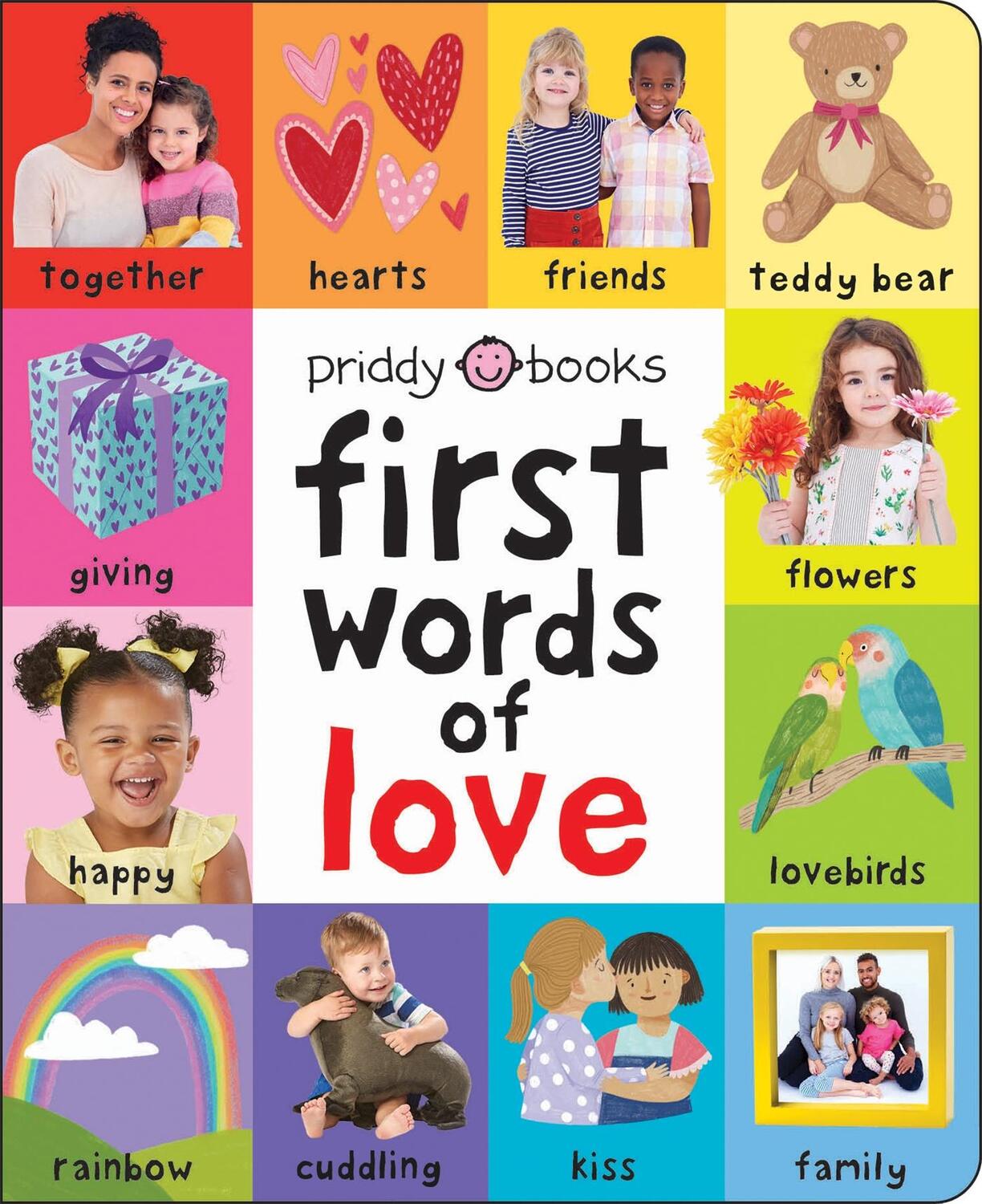 Cover: 9781838991470 | First Words of Love | Priddy Books (u. a.) | Buch | Papp-Bilderbuch