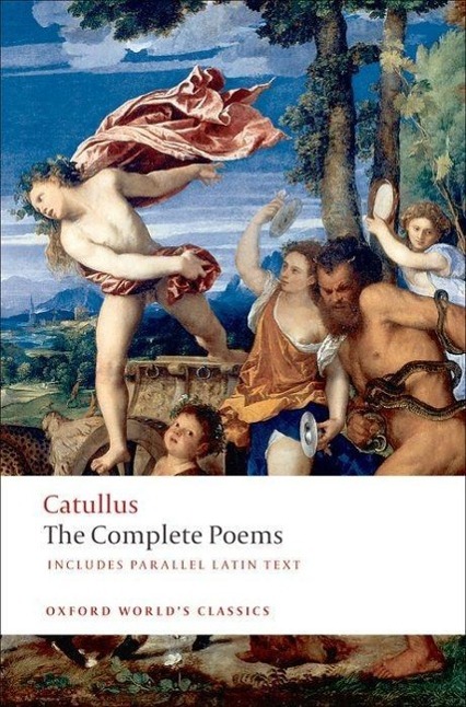 Cover: 9780199537570 | Catullus - The Complete Poems | Includes Parallel Latin Text | Catull