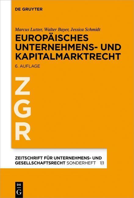 Cover: 9783110456257 | Europäisches Unternehmens- und Kapitalmarktrecht | Lutter | Buch | LXX