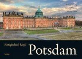 Cover: 9783981560220 | Königliches Potsdam | Royal Potsdam | Christina Tilmann (u. a.) | Buch