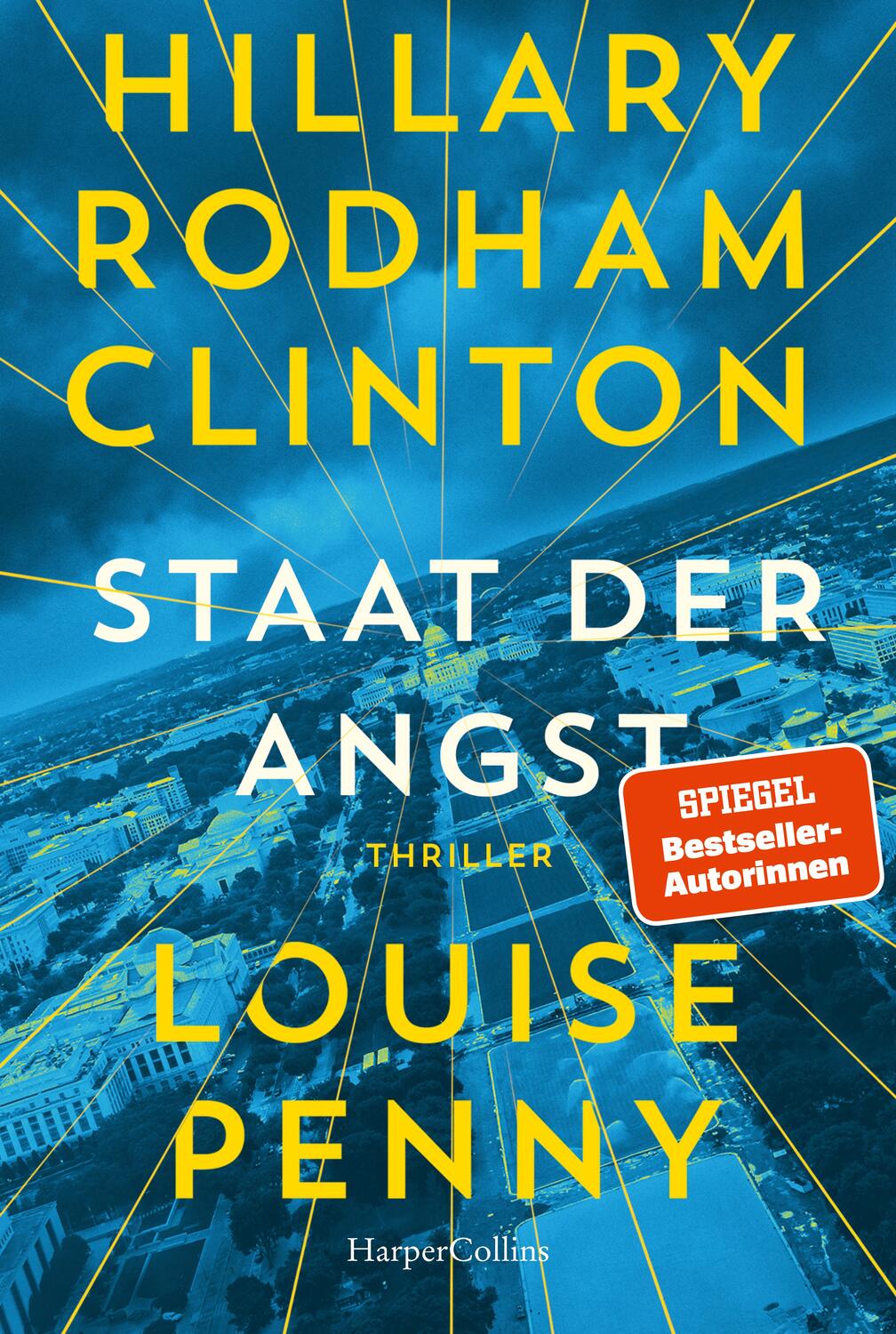 Cover: 9783365000830 | Staat der Angst | Thriller | Hillary Rodham Clinton (u. a.) | Buch