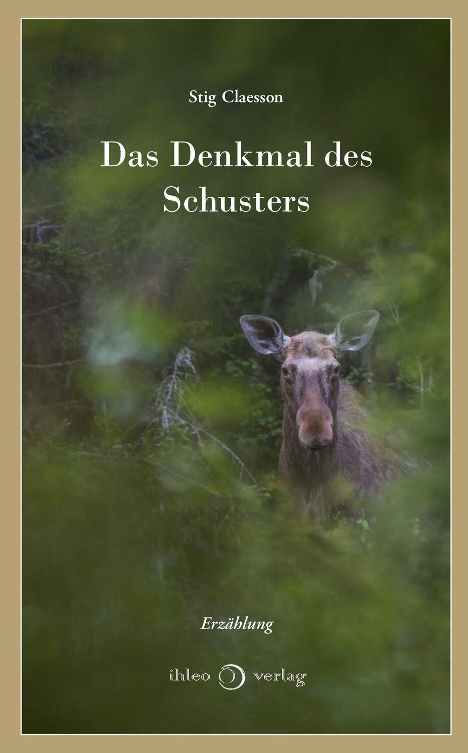 Cover: 9783966660303 | Das Denkmal des Schusters | Stig Claesson | Buch | Deutsch | 2021
