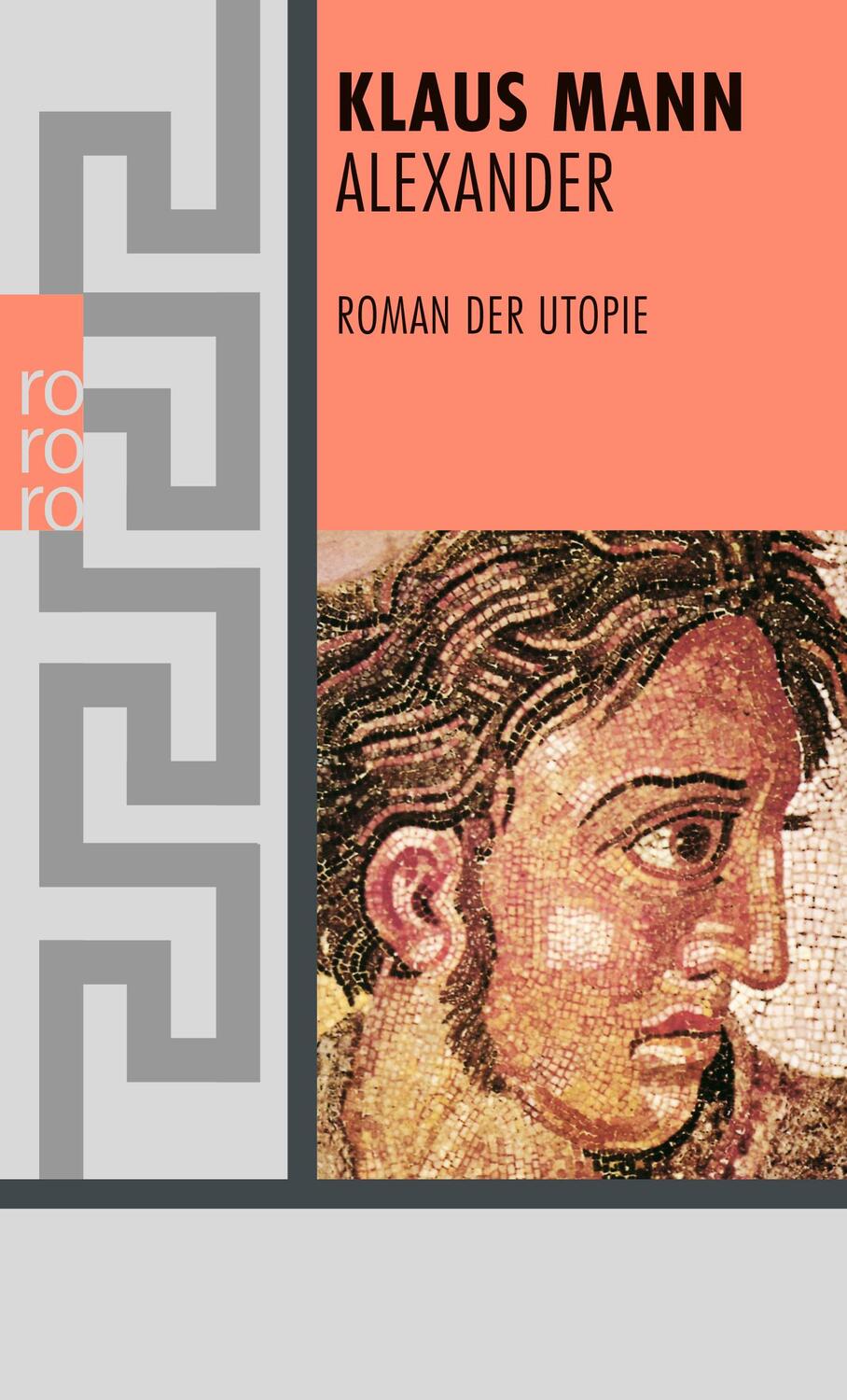 Cover: 9783499244124 | Alexander | Roman der Utopie | Klaus Mann | Taschenbuch | Deutsch
