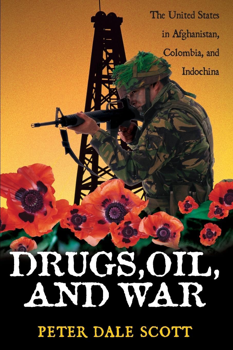 Cover: 9780742525221 | Drugs, Oil, and War | Peter Dale Scott | Taschenbuch | Paperback