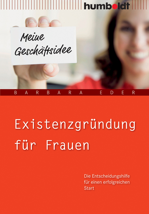 Cover: 9783869107714 | Existenzgründung für Frauen | Barbara Eder | Taschenbuch | 2012