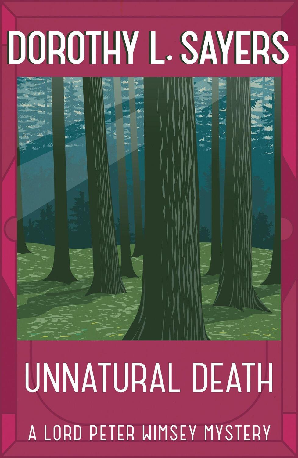 Cover: 9781473621305 | Unnatural Death | Lord Peter Wimsey Book 3 | Dorothy L. Sayers | Buch