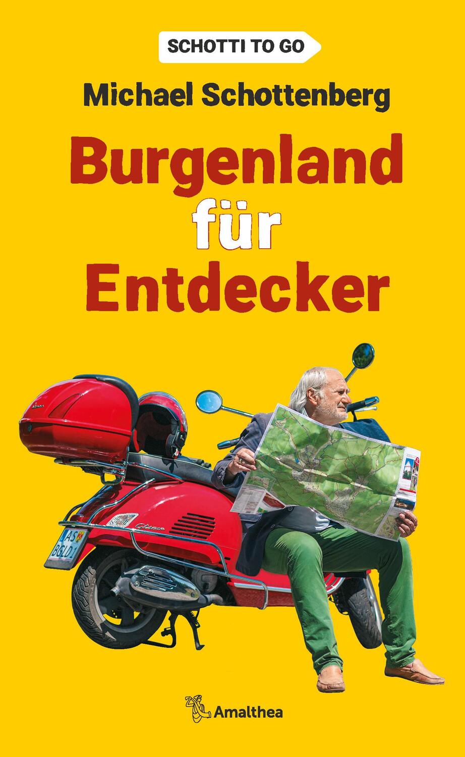 Cover: 9783990502099 | Burgenland für Entdecker | Schotti to go | Michael Schottenberg | Buch