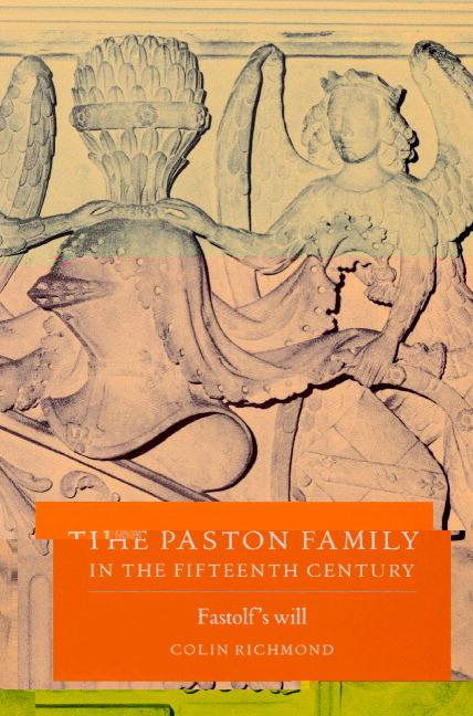 Cover: 9780521520287 | The Paston Family in the Fifteenth Century | Volume 2, Fastolf's Will