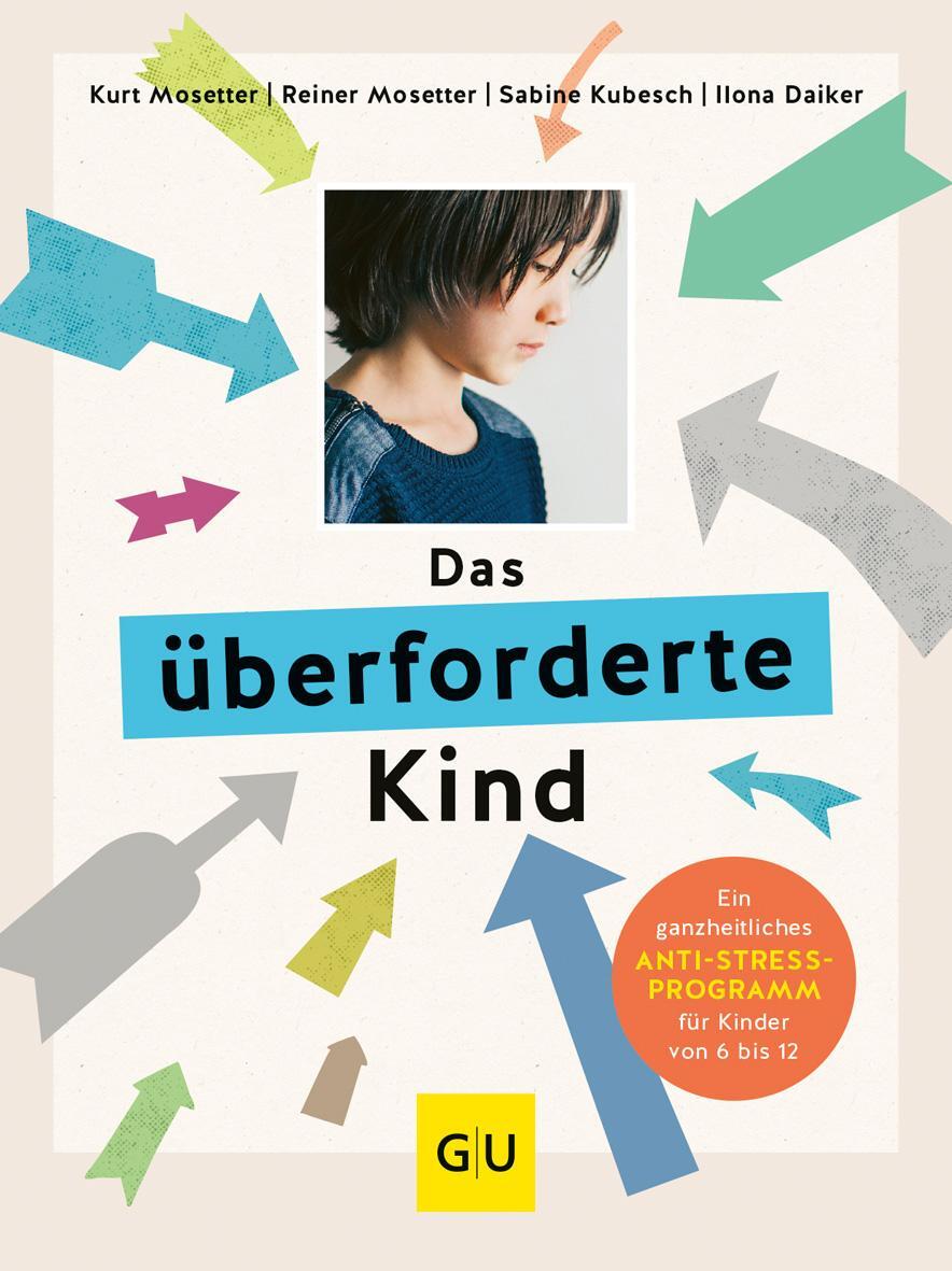 Cover: 9783833883705 | Das überforderte Kind | Kurt Mosetter (u. a.) | Taschenbuch | 208 S.