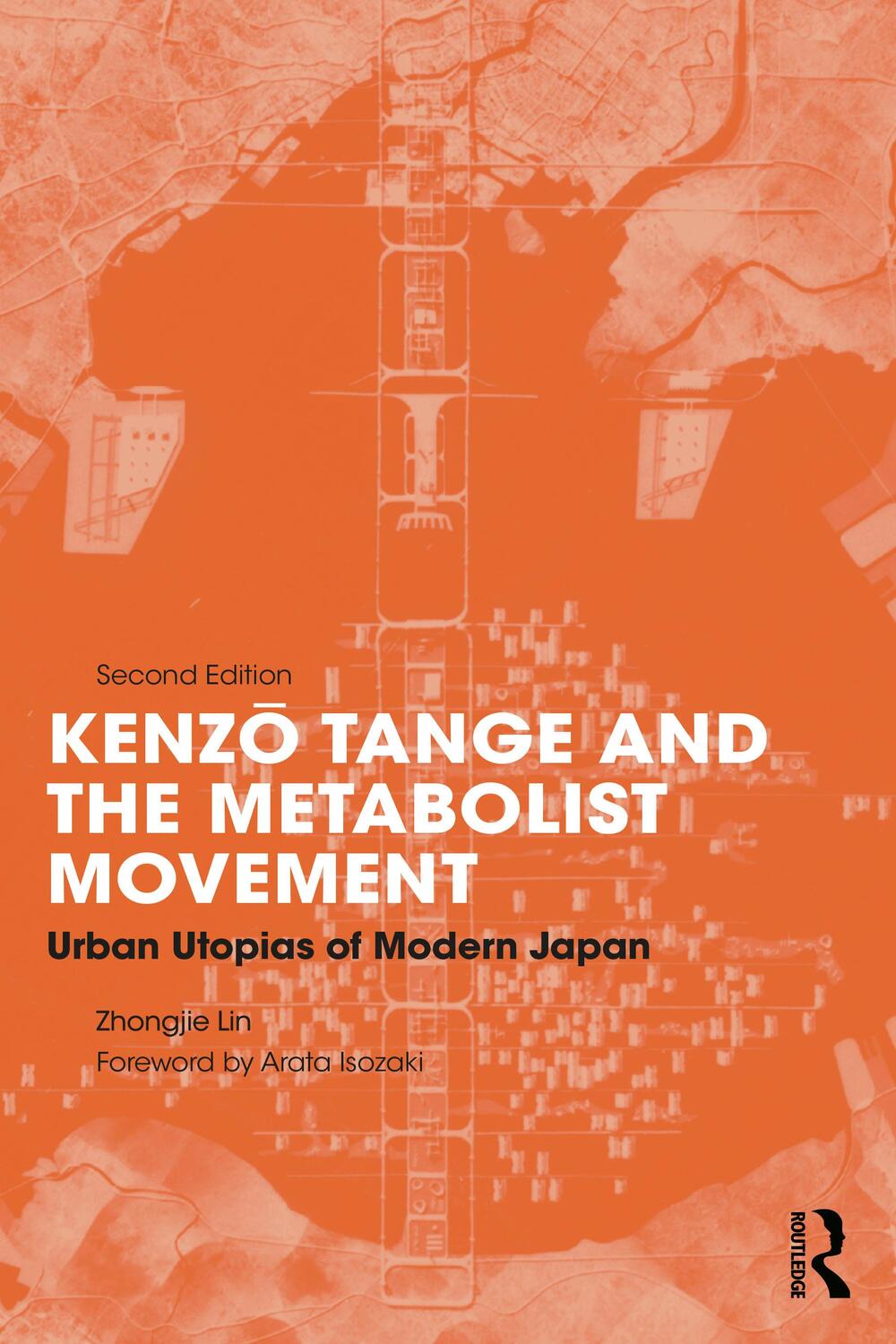 Cover: 9781032149387 | Kenzo Tange and the Metabolist Movement | Zhongjie Lin | Taschenbuch