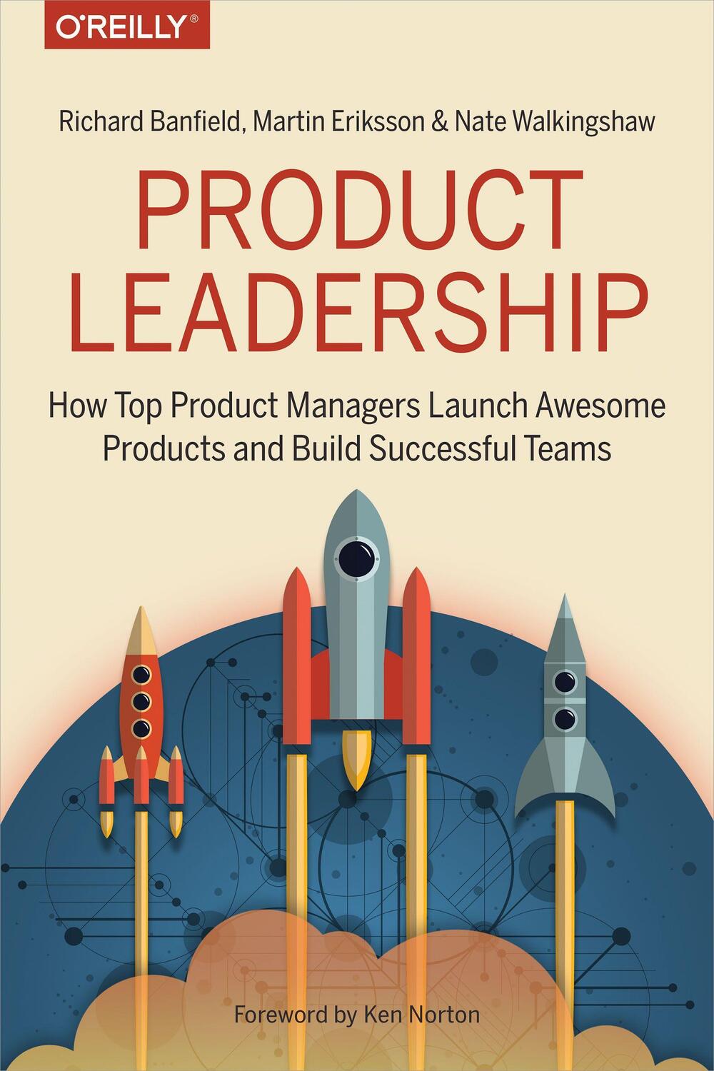 Cover: 9781491960608 | Product Leadership | Richard Banfield (u. a.) | Taschenbuch | Englisch