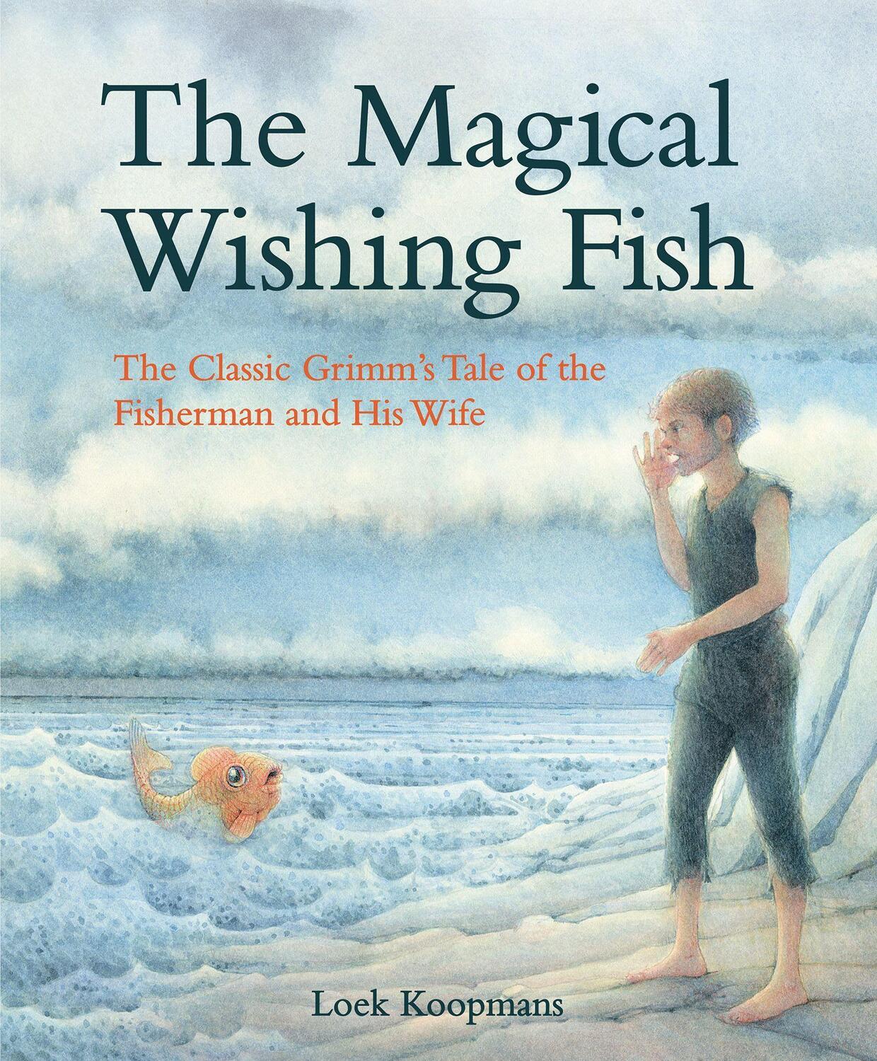 Cover: 9781782505242 | The Magical Wishing Fish | Jacob and Wilhelm Grimm | Buch | Gebunden
