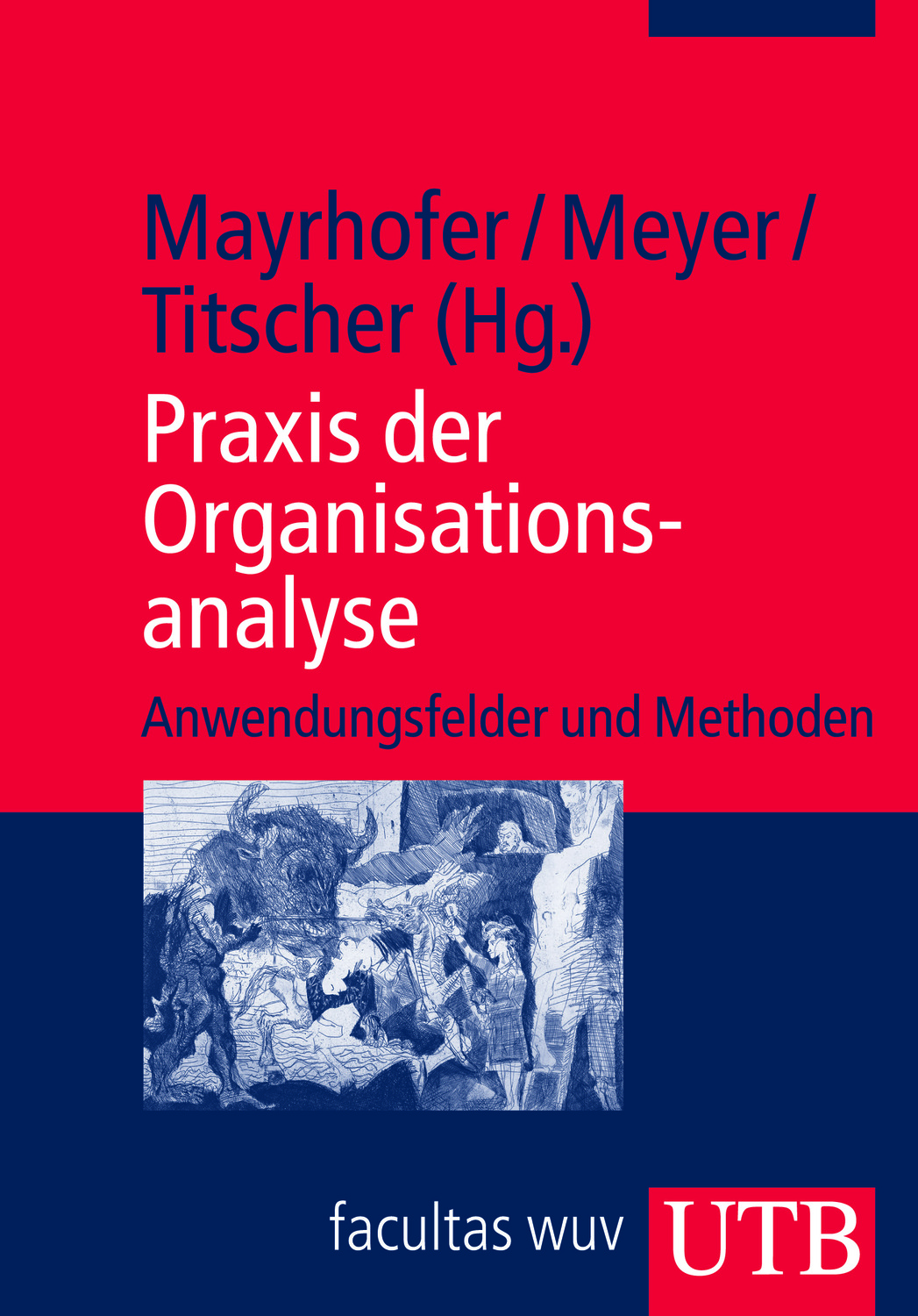 Cover: 9783825233860 | Praxis der Organisationsanalyse | Anwendungsfelder und Methoden | Buch