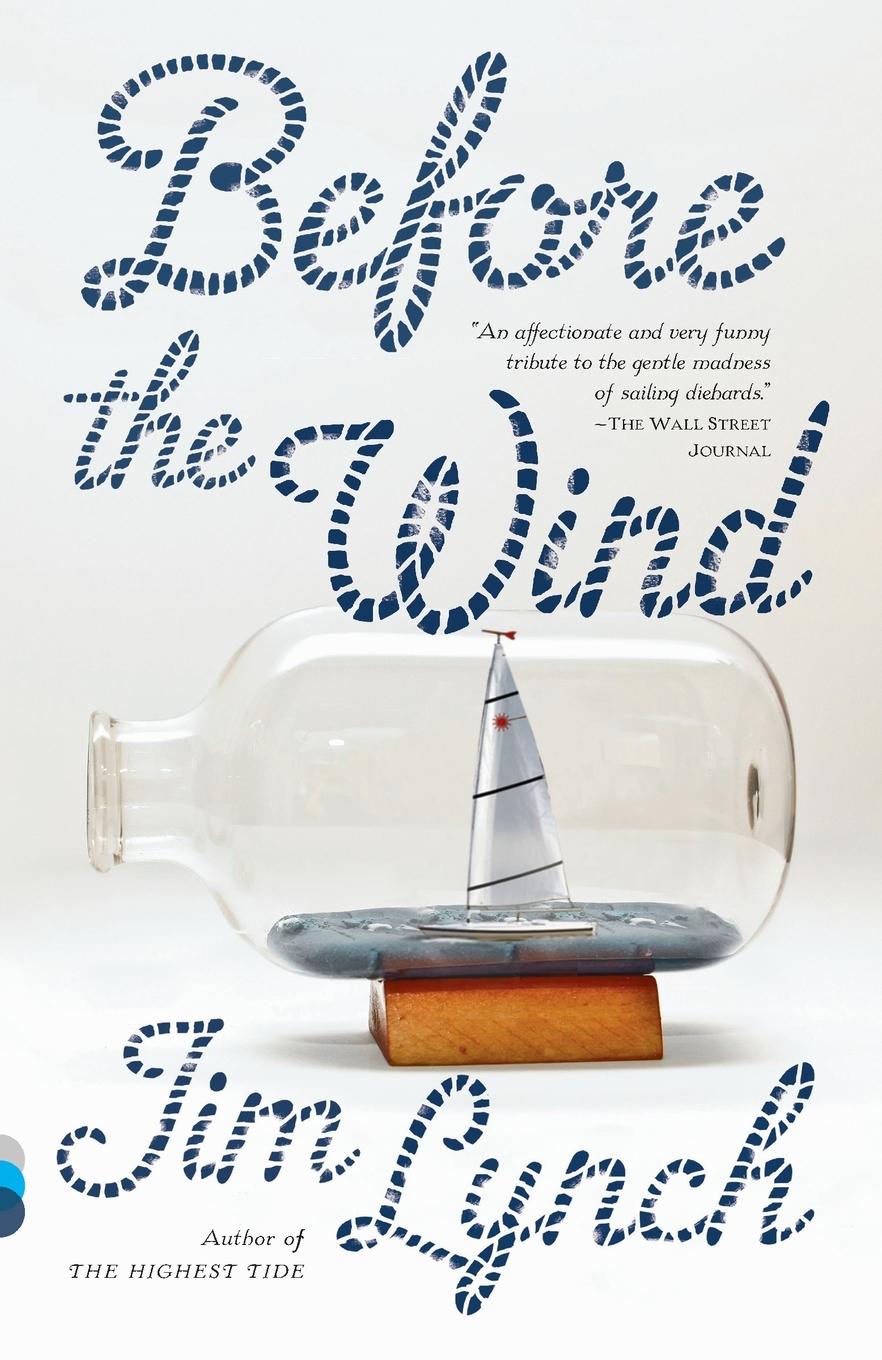 Cover: 9780307949356 | Before the Wind | A Novel | Jim Lynch | Taschenbuch | Englisch | 2017