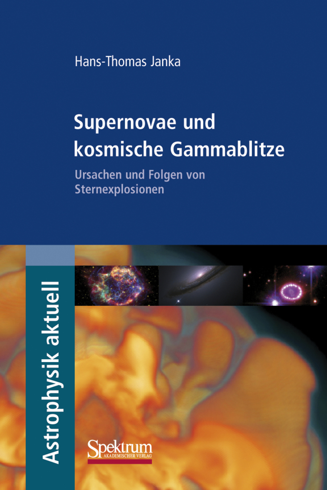 Cover: 9783827420725 | Supernovae und kosmische Gammablitze | Hans-Thomas Janka | Taschenbuch