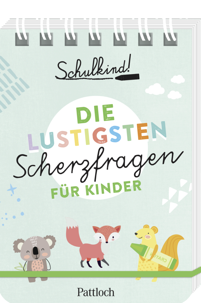 Cover: 9783629005687 | Schulkind! Die lustigsten Scherzfragen für Kinder | Pattloch Verlag